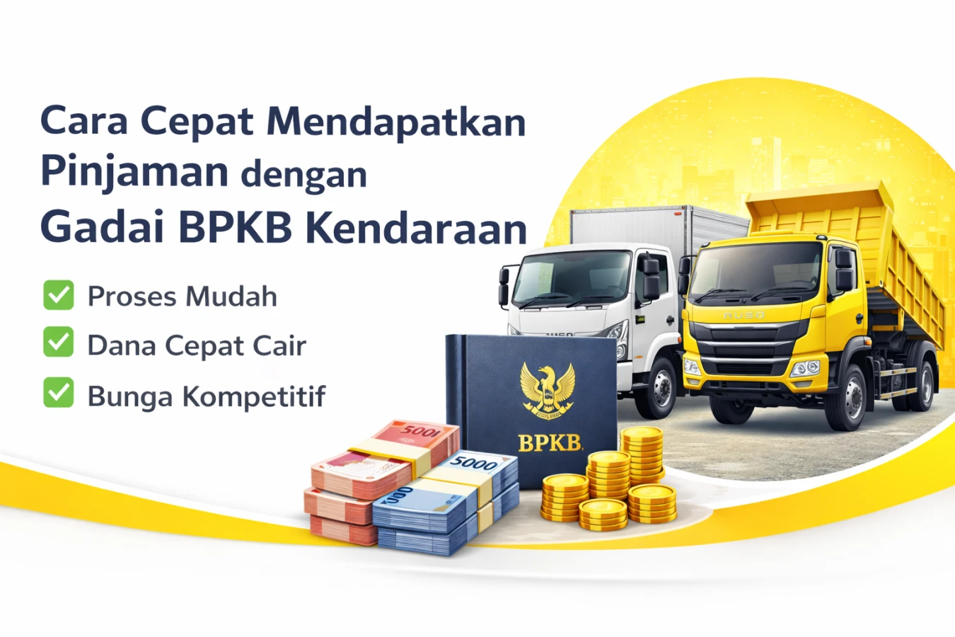 Cara Cepat Mendapatkan Pinjaman dengan Gadai BPKB Kendaraan