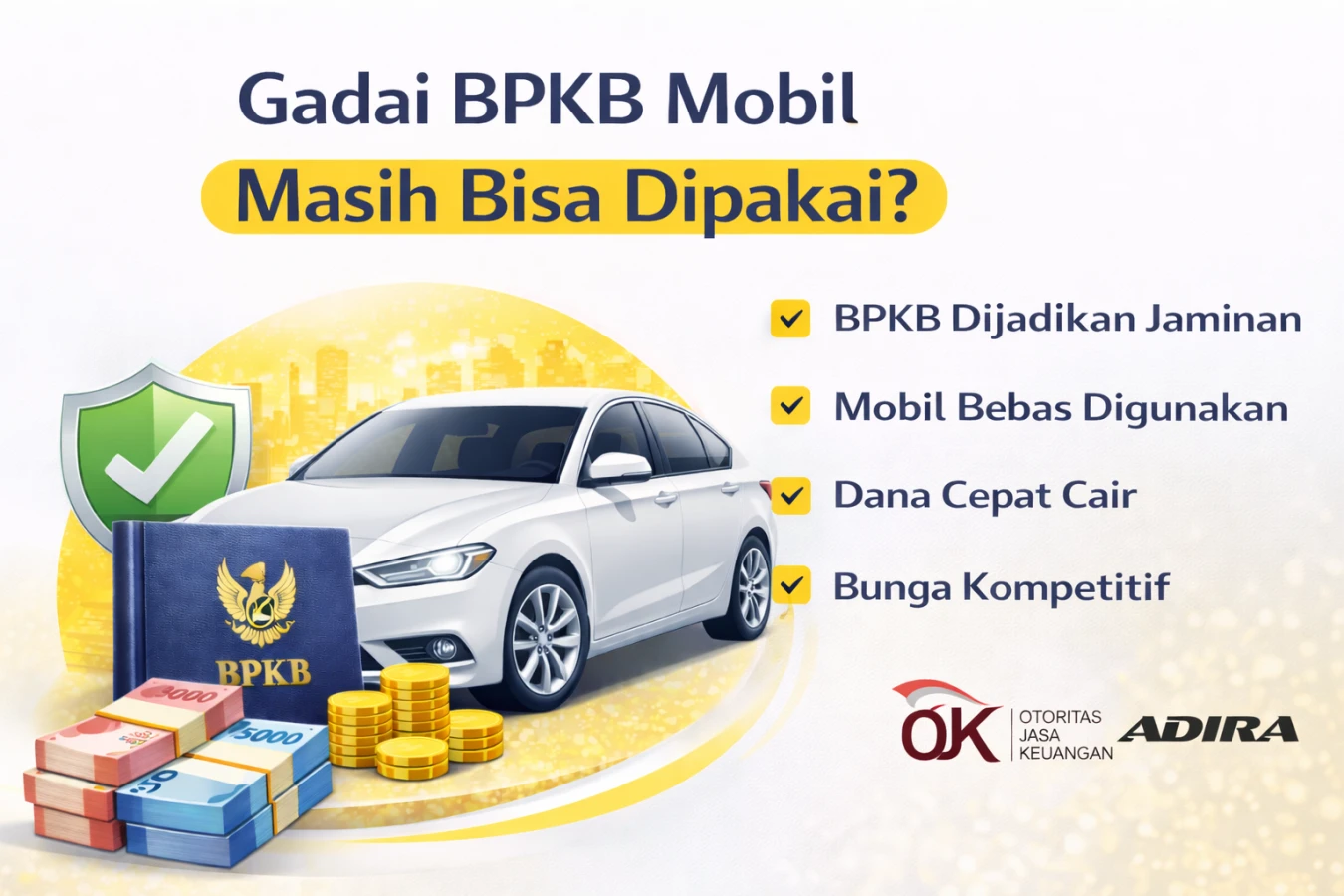 Gadai BPKB Mobil Masih Bisa Dipakai? Ini Penjelasan Lengkapnya