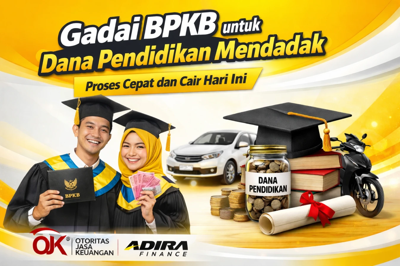 Gadai BPKB untuk Dana Pendidikan Mendadak, Proses Cepat dan Cair Hari Ini