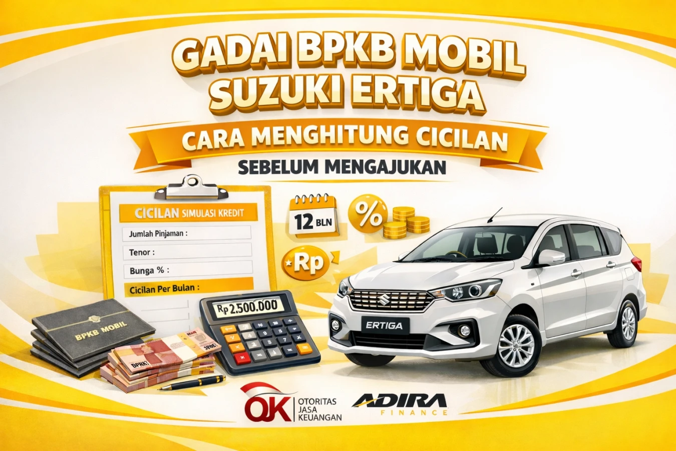 Gadai BPKB Mobil Suzuki Ertiga dan Cara Menghitung Cicilan Sebelum Mengajukan
