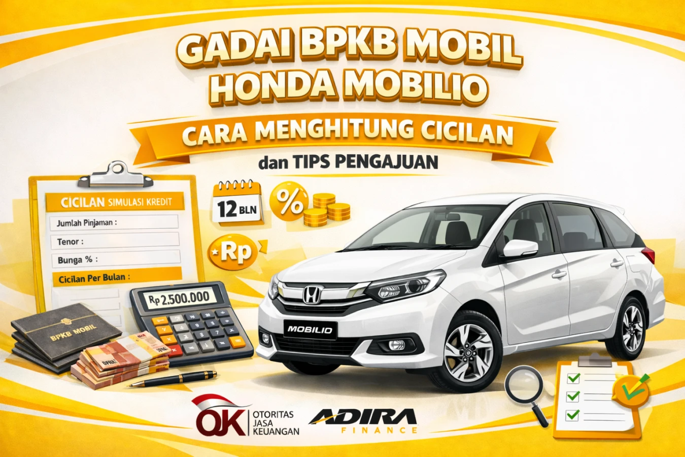 Gadai BPKB Mobil Honda Mobilio Cara Menghitung Cicilan dan Tips Pengajuan
