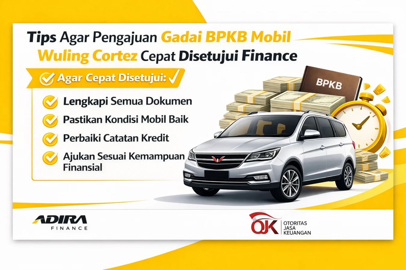 Tips Agar Pengajuan Gadai BPKB Mobil Wuling Cortez Cepat Disetujui Finance